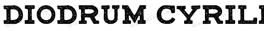 Diodrum Cyrillic Bol字体转换